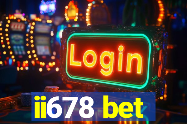 ii678 bet